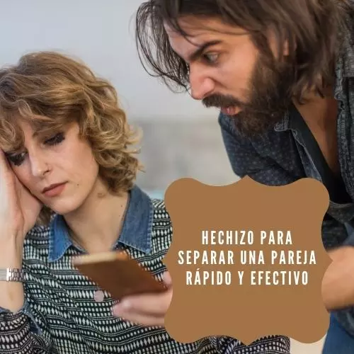Hechizo para separar una pareja rápido y efectivo